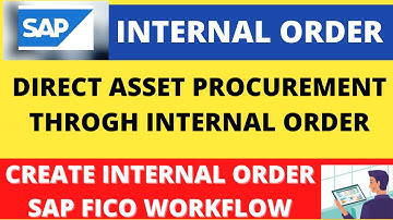 SAP Direct Asset Procurement through Internal Order II How to Create Internal Order in SAP II #KO01