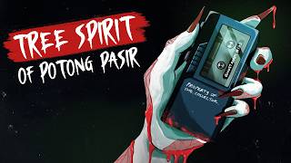 The Tree Spirit of Potong Pasir! - GHOST MAPS: True Southeast Asian Horror Stories #142