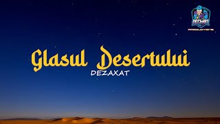 Dezaxat - Glasul Desertului Arabic Tribal Deep House