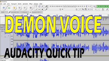 Demonic Voice in Audacity - Audacity Quick Tip