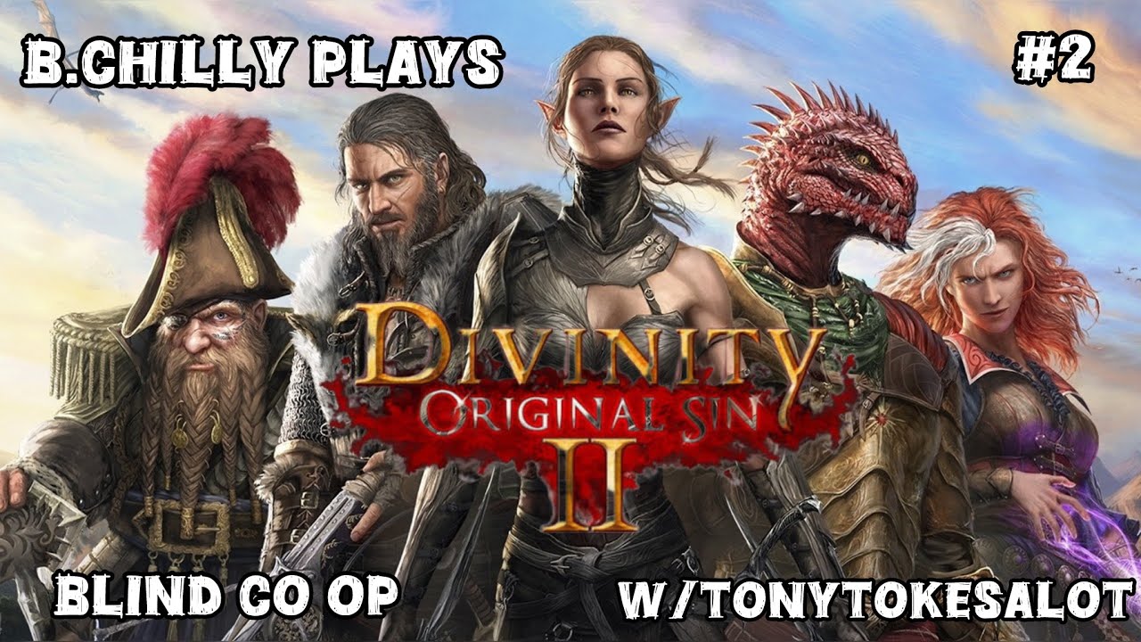 🔴 Live | Divinity Sin Origin 2 Blind Co Op w/TonyTokesAlot #2.5