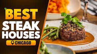 Top 10 Best Steakhouses In Chicago