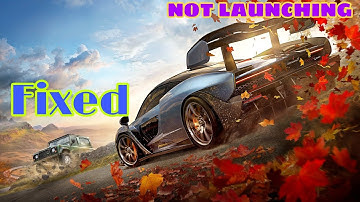 Forza Horizon 4 Not Launching Error Fix In Windows 11 and Windows 10 21H2