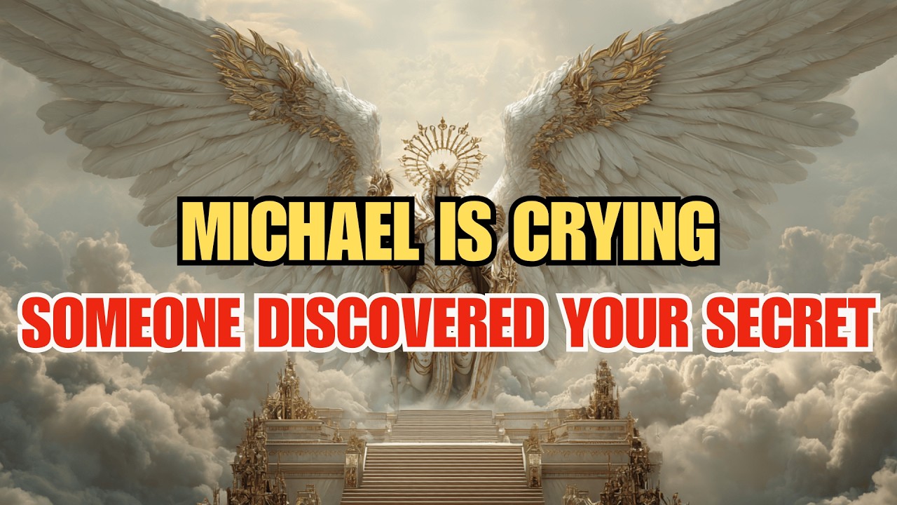 🔴 ARCHANGEL MICHAEL’S MESSAGE FROM HEAVEN: A POWERFUL SECRET INVOLVING ...