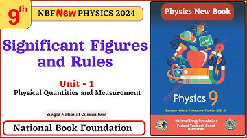 Significant Figures and Rules for Significant Figures I Class 9 Physics I National Book Foundation