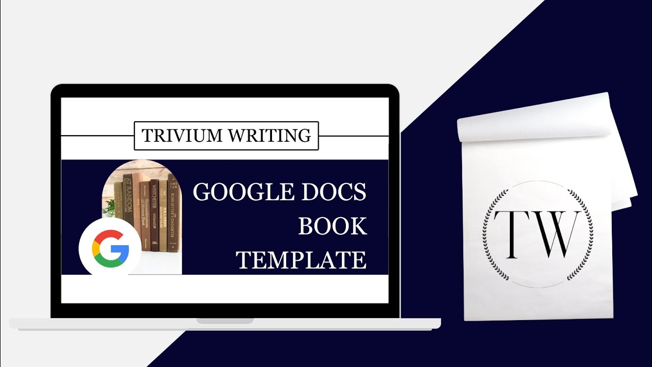 How to Write a Book in Google Docs: Complete Guide With Template