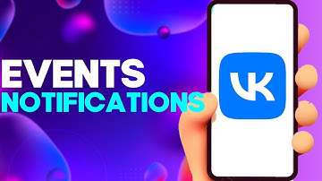 How to Find Events Notifications Settings on Vk App on Android or iphone IOS
