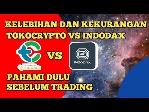KELEBIHAN DAN KEKURANGAN TOKOCRYPTO VS INDODAX || WAJIB TAHU SEBELUM TRADING