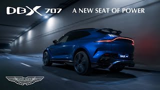 DBX707 Luxury Performance SUV | A New Seat Of Power | Aston Martin