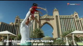 Habibi come to Dubai - FairXtrade offers you a Luxury trip to visit Dubai  -