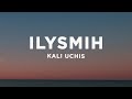 Kali Uchis ILYSMIH Lyrics