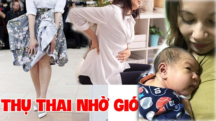 Xôn xao cô gái đang ngồi chơi bỗng GIÓ LÙA vào bụng, 1 tiếng sau bụng căng lên sinh được đứa bé