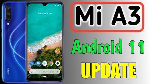 MI A3 Android 11 Update !!!