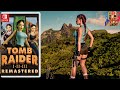 Tomb raider iiiiii remastered est enfin l ca vaut quoi 