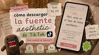 Cómo descargar la fuente aesthetic de Tik Tok para usuarios de Android | Font by ael #tutorial screenshot 4