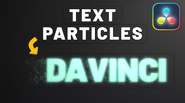 Add TEXT PARTICLES Effect In Davinci Resolve