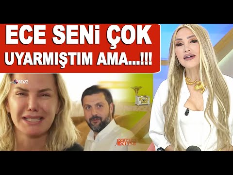 Seren Serengil'den Ece Erken açıklaması: Çok söyledim ama dinlemedin...