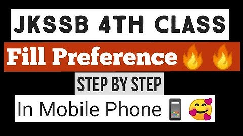 JKSSB 4th Class How To Fill Preference | Step by Step in Mobile Phone