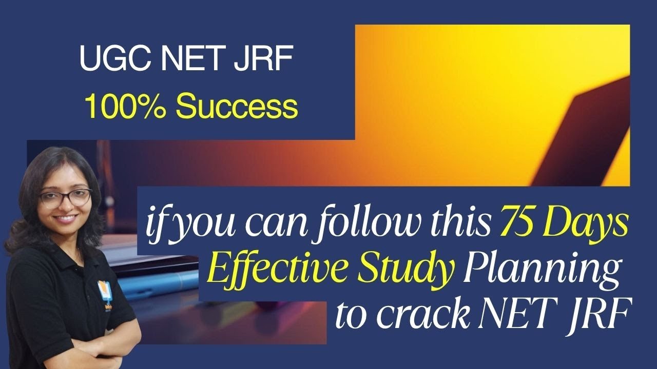 75 Days Study Plan to Crack UGC NET JRF |How to Crack UGC NET in 75 ...