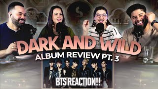 BTS 'Dark & Wild Album Review' Reaction - Pt 3 - Ending with a bang! What an album 🤩| Couples React