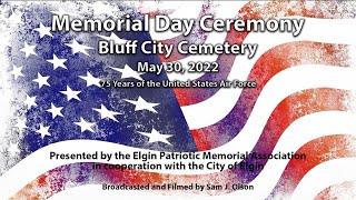Memorial Day Ceremony - Bluff City Cemetery - May 30, 2022