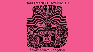 Barış Manço - Flower Of Love 1968 Hq