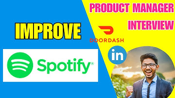 IMPROVE SPOTIFY | Product Manager Interview | Product Design