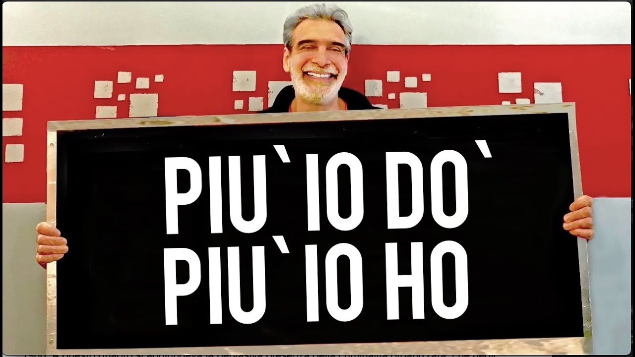 PIU' IO HO, PIU' IO DO'