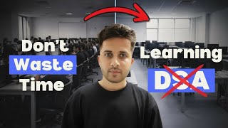DSA Is Overhyped — Here’s What You Should Learn Instead
