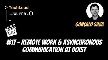 #17 - Remote Work & Asynchronous Communication at Doist - Gonçalo Silva (Audiogram)