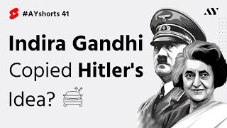 Indira Gandhi Copied Hitler's Idea?#AYshorts 41