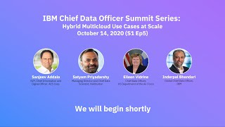 IBM CDO/CTO Summit S1Ep5 "Hybrid Multicloud Use Cases at Scale" (October 14, 2020)