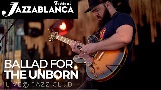 Taha El Hmidi - Ballad For The Unborn Live @Jazz Club