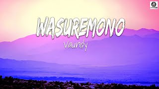 Vaundy – 忘れ物 歌詞 Vaundy  / Wasuremono Lyrics  Color Coded Lyrics