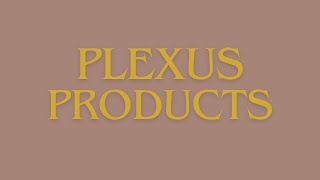 Famous Learn about the Plexus products Net Worth