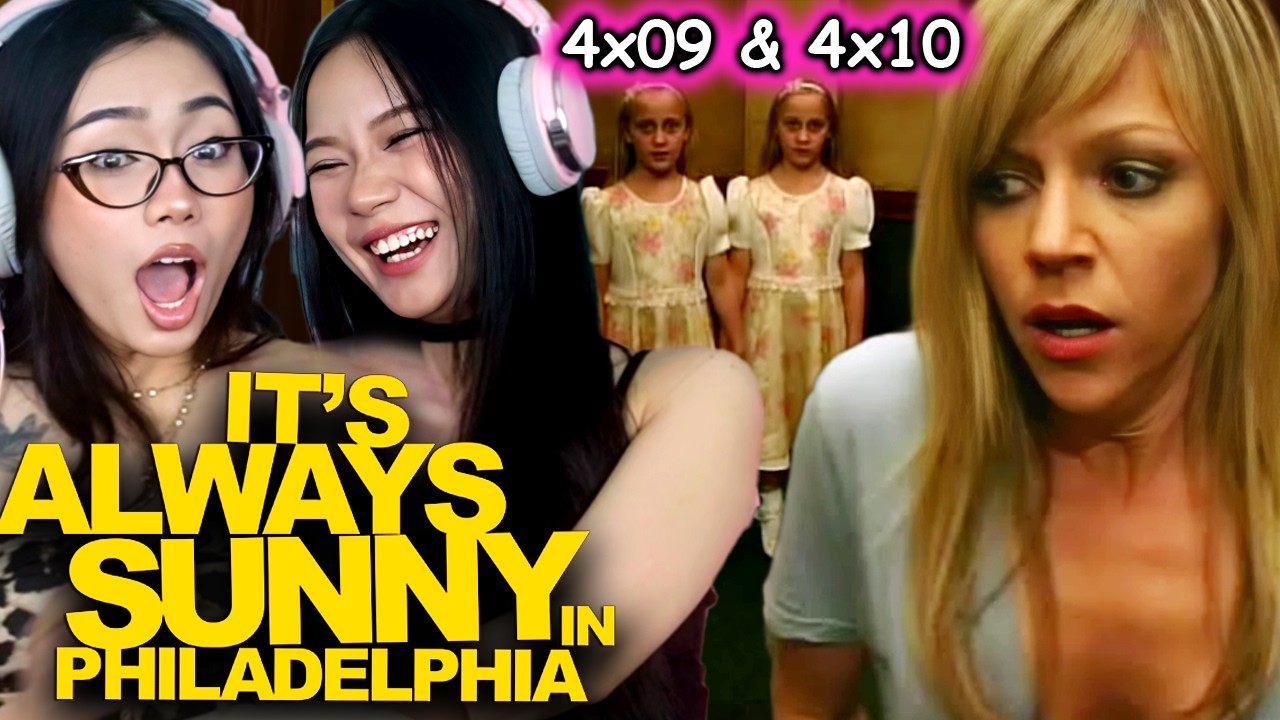 Foreign Girls React | It's Always Sunny in Philadelphia S4 Ep 09 & 10 | First Time Watch