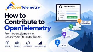 How to Contribute to OpenTelemetry | Episode 1