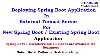 Deploying Spring Boot App in external Tomcat Server for new and existing App