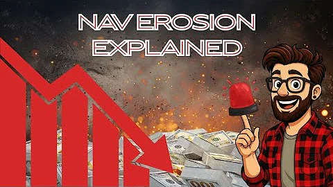 NAV Erosion Explained: Are High-Yield ETFs Destroying Your Wealth?