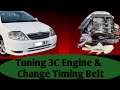 How to Tuning  3C Engine &amp; Change Timing Belt | Step-By-Step