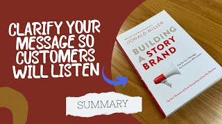 Building A Story Brand By Donald Miller (Book Summary)