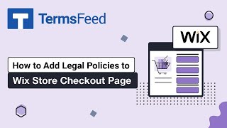 How to Add Legal Policies to Wix Store Checkout Page