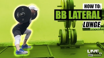 How To Do A BARBELL LATERAL LUNGE | Exercise Demonstration Video and Guide