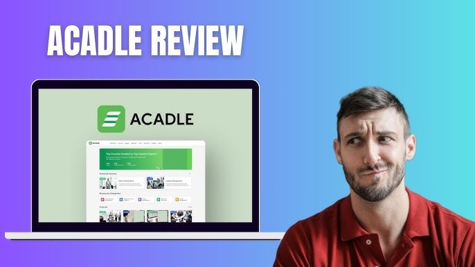 Acadle Lifetime Deal Review: Unbeatable eLearning Platform Value
