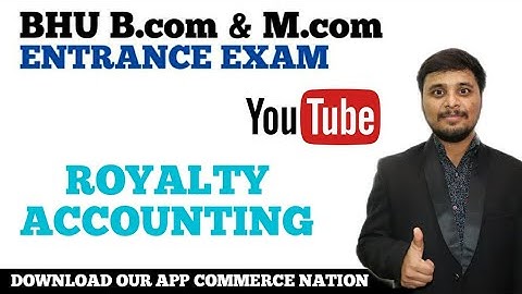 #1Royalty || Accounting || Bhu B.com & M.com Entrance Exam 2020