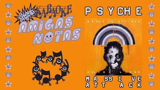 PSYCHE - Massive Attack - SUPER KARAOKE AMIGAS NOTAS