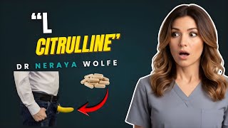 Can L Citrulline Be The Game Changing Solution For Erectile Dysfunction Urologist Breaks It Down