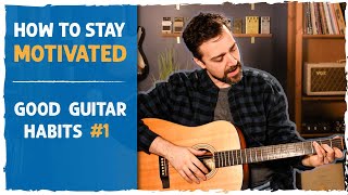 Losing your motivation to practice guitar
