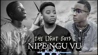Light Boys - NIPE NGUVU