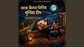 Aaj Milon Tithir Purnima Chand